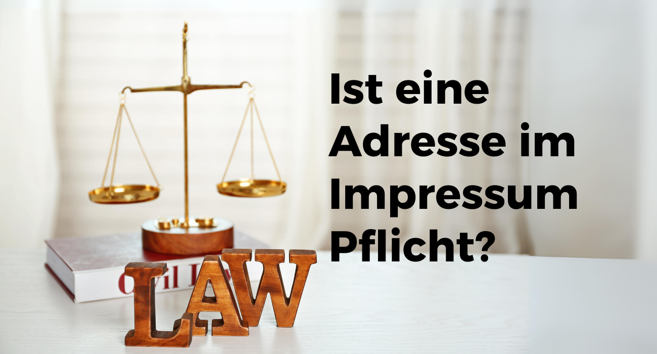 Ist eine Adresse im Impressum Pflicht?